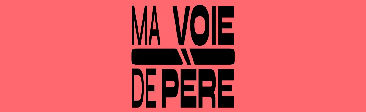 Featured image of post Ma voie de père